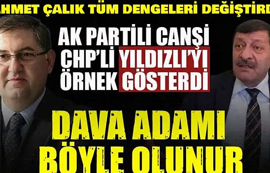 Çalık, Hem Halktan Hem Muhalefetten Takdir Topluyor