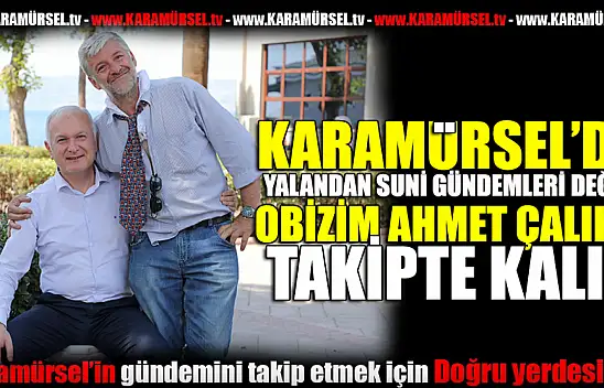 Ahmet Çalık diye yazılır! Obizim Ahmet diye okunur