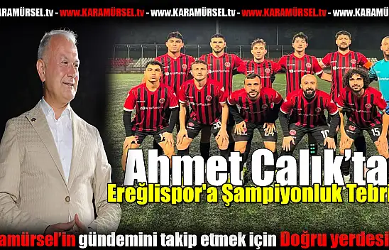 Çalık'tan Ereğlispor'a Şampiyonluk Tebriği