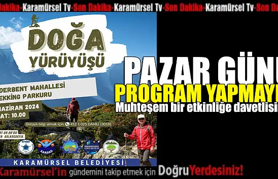 Çevre Haftası'nda Doğa Yürüyüşü Düzenleniyor