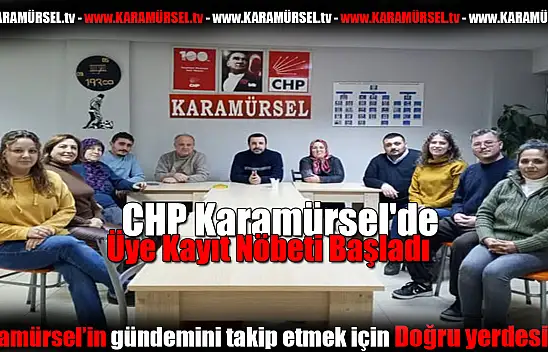CHP Karamürsel'de Üye Kayıt Nöbeti Başladı