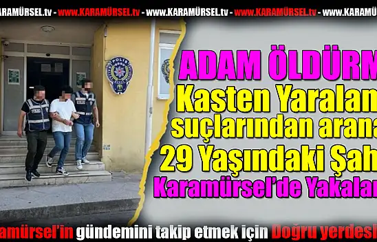 Cinayet zanlısı Karamürsel'de yakalandı!