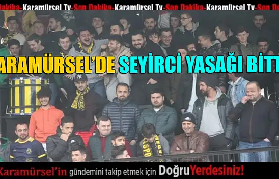 Çok şükür yasak bitti