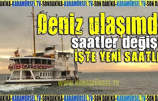 Dikkat Karamürsel'de Vapur saatleri değişti