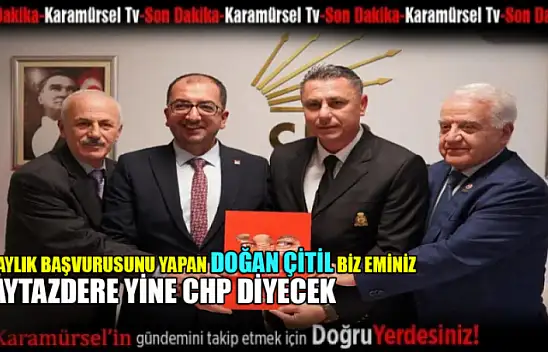 Doğan Çitil Kaytazdere belediye başkan aday adayı oldu