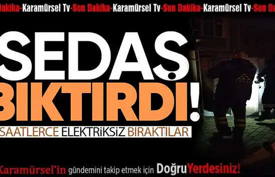 Elektrik Kesintileri Halkı Bezdiriyor: SEDAŞ'a Acil Çağrı