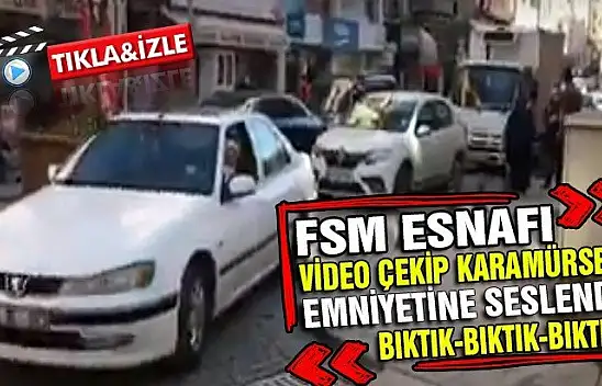 FSM BULVARINDA ADAMINA GÖRE İŞGAL !!!