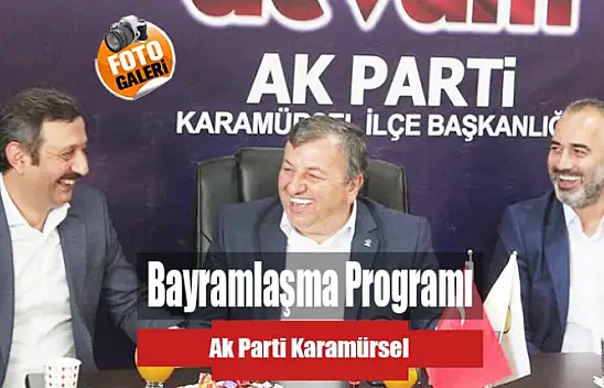 Ak Parti Karamürsel Bayramlaşma Programı
