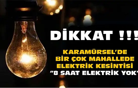 Karamürsel'de 8 Saat Elektrik Kesintisi