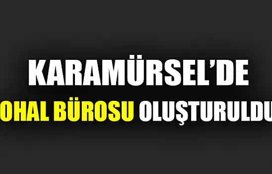 Karamürsel'de OHAL Bürosu Açıldı