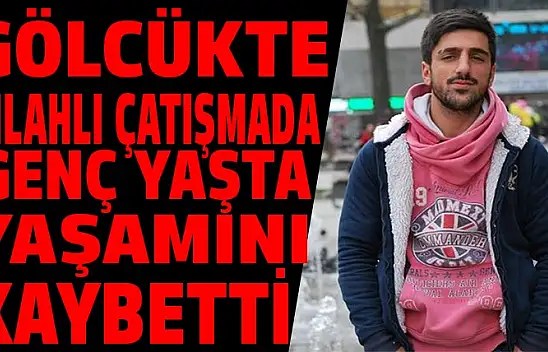 Gölcük'te silahlı çatışmada yaşamını kaybetti!