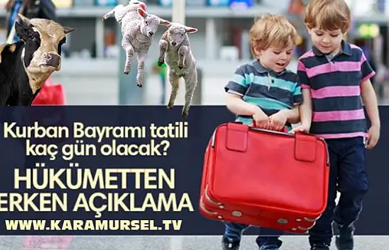 Kurban Bayramı Tatili Kaç Gün ? İşte detaylar...