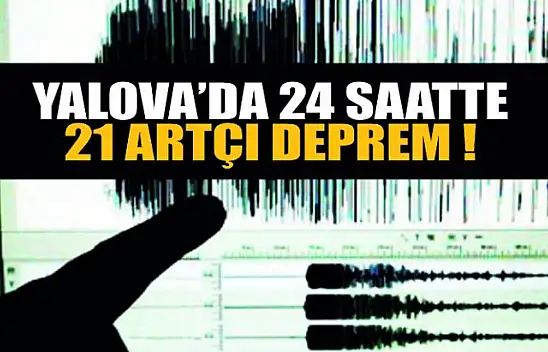 Yalova'da artçı depremler sürüyor