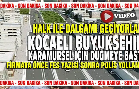 Kocaeli Büyükşehir Dal - Çık projesini yapan firmayı fes etti