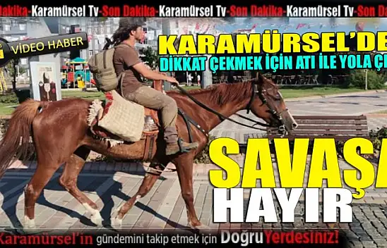 Halit Can savaşlara tepki göstermek için yollara düştü