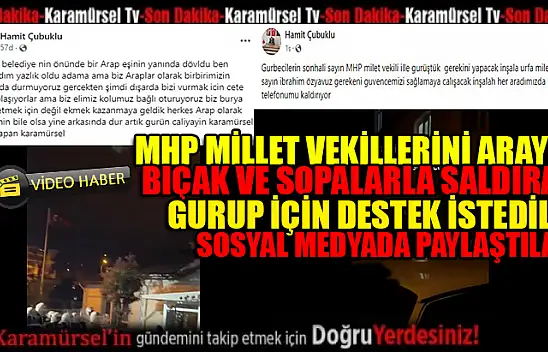 İlçeyi savaş alanına çevirenler için vekil arayıp destek istediler