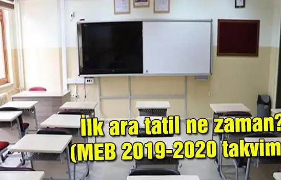 İlk ara tatil ne zaman? (MEB 2019-2020 takvimi)