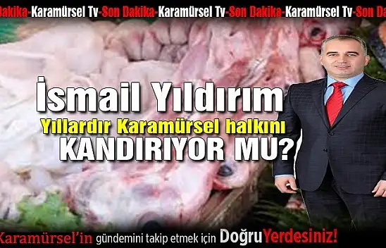 İsmail Yıldırım yıllardır Karamürsel halkını kandırıyor mu?