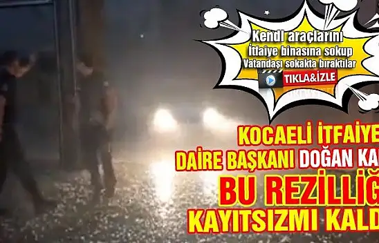İTFAİYE BİNASINDA İNANILMAZ REZİLLİK!