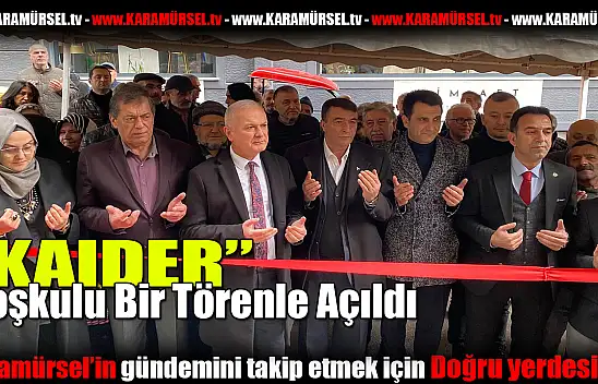 KAIDER Dualar ile açıldı