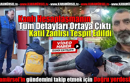 Kanlı Hesaplaşmanın Tüm Detayları Ortaya Çıktı