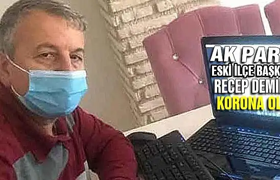 Karamürsel AK Partili eski başkan koronavirüse yakalandı!