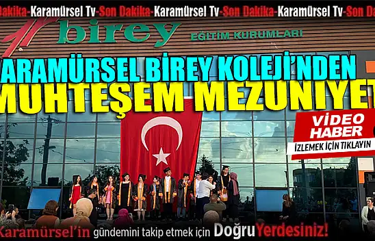 Karamürsel Birey Koleji 2022-2023 mezuniyet töreni
