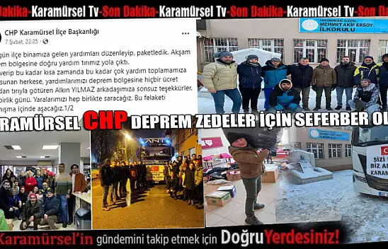 Karamürsel CHP depremzedeler için seferber oldu