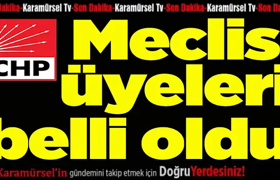 Karamürsel CHP meclis üyeleri açıklandı