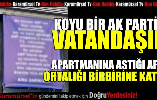 Karamürsel'de bir binaya öyle bir afiş asıldı ki!