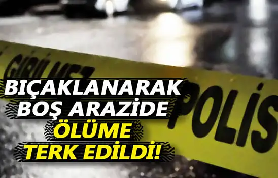Karamürsel'de defalarca bıçaklanan kadın yaşam savaşı veriyor