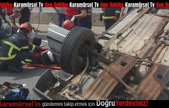 Karamürsel'de korkunç kaza araç içinde sıkıştı
