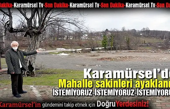 Karamürsel'de mahalle sakinleri ayaklandı!