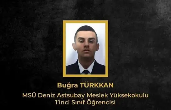 Karamürsel'de okuyan astsubay öğrencisi Buğra Türkkan depremde yaşamını yitirdi