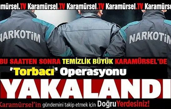Karamürsel'de torbacı hasadına devam!