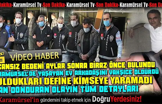 Karamürsel'de yaşayan tersane işçisinin cesedi bulundu!