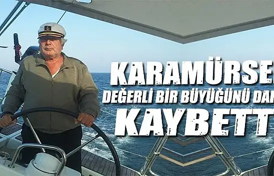 Karamürsel değerli bir büyüğünü daha kaybetti