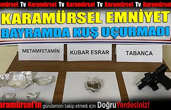 Karamürsel Emniyet bayramda kuş uçurmadı