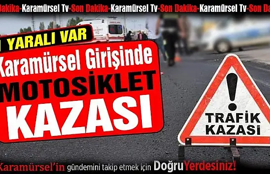 Karamürsel girişinde motosiklet kazası 1 yaralı!
