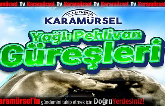 Karamürsel güreşlerine davetlisiniz