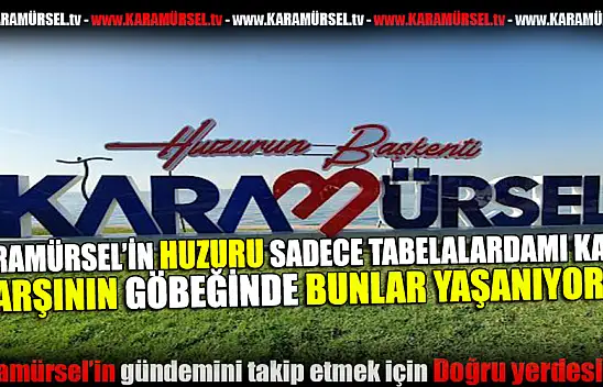 Karamürsel'in huzuru sadece tabelalarda mı kaldı!