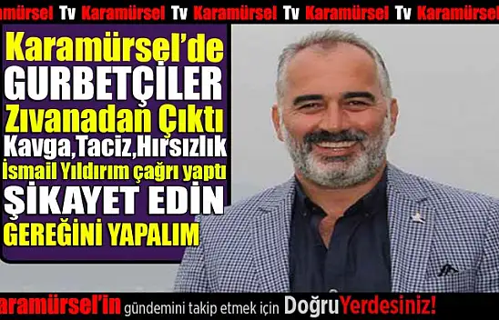 Karamürsel'in huzurunun artık bozulmasına müsaade etmeyeceğiz!