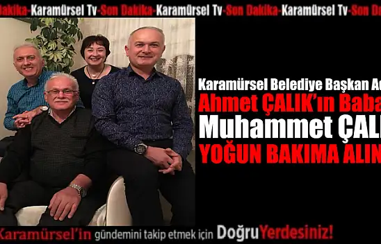 Karamürsel'in Sevilen Esnafı Muhammet Çalık Yoğun Bakıma Alındı