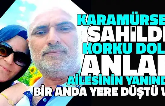 Karamürsel Sahilinde Kalp Krizi: Hayatını Kaybetti
