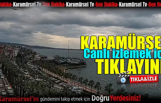 Karamürseli canlı izlemek için tıklayınız