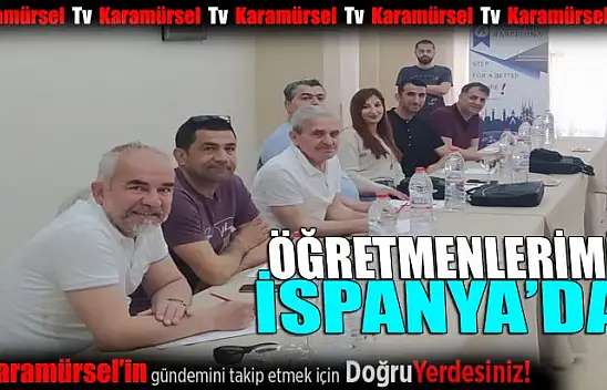 Karamürselli öğretmenler İspanya'da