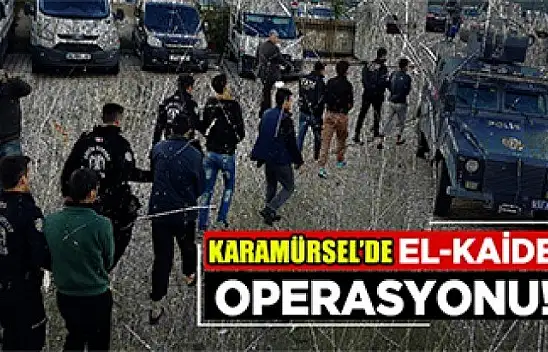 Kocaeli'de El Kaide operasyonu: 8 kişi gözaltına alındı!