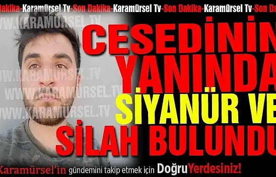 Korkunç olay! Cesedin yarısı siyanür ve silahla bulundu