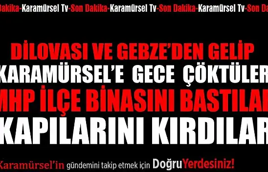 MHP İlçe binasının kapılarını kırdılar!