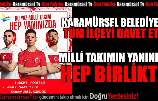 Milli Takımın Yanında Hep Birlikte!